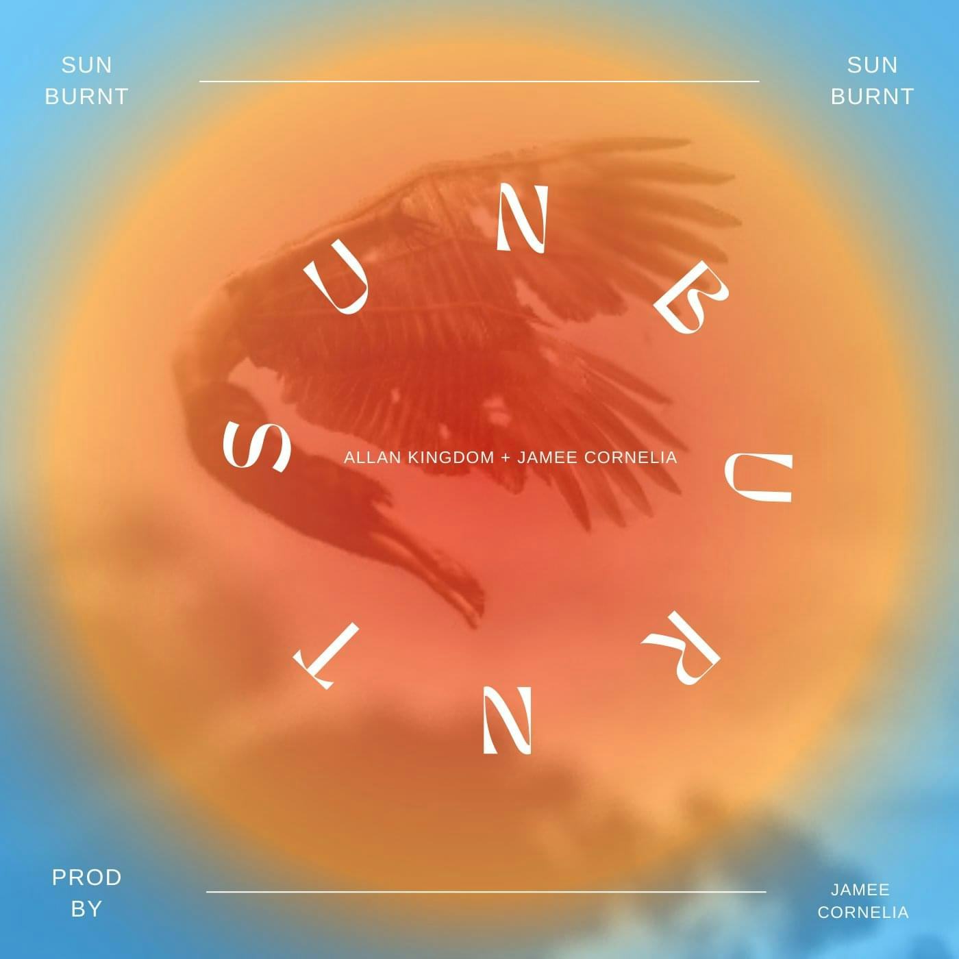 Cover art for SUNBURNT w/ Jamee Cornelia by Allan Kingdom